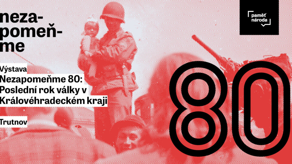 Poslední rok války v Královéhradeckém kraji